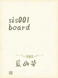 sis001 board