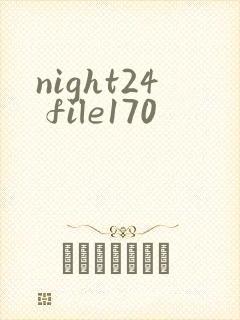 night24 file170