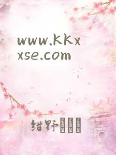 www.kkxxse.com