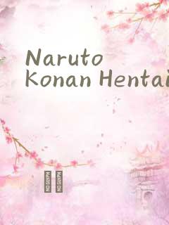 Naruto Konan Hentai小南