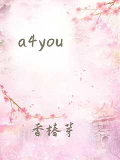 a4you