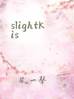slightkis