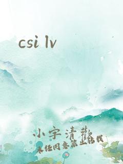 csi lv