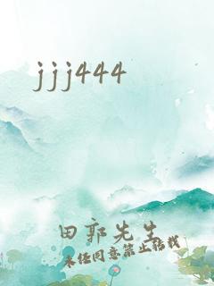 jjj444