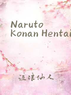 Naruto Konan Hentai小南