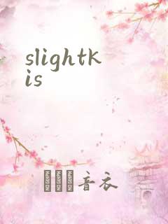slightkis