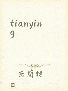 tianying