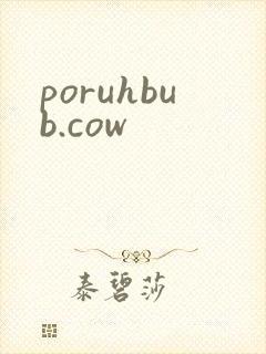 poruhbub.cow