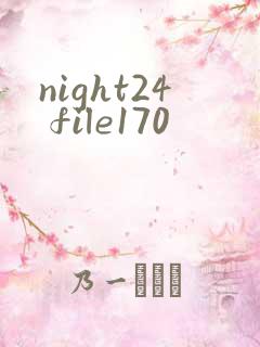 night24 file170