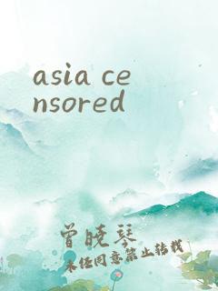 asia censored