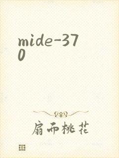 mide-370