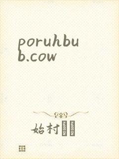 poruhbub.cow