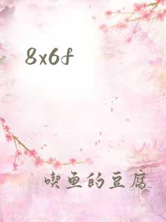 8x6f