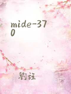 mide-370