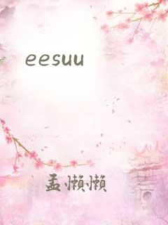 eesuu