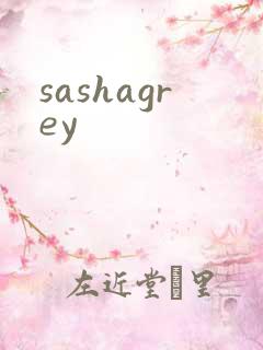sashagrey