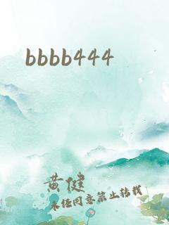 bbbb444