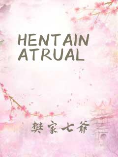HENTAINATRUAL