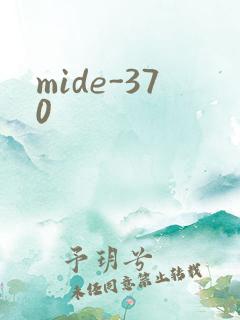 mide-370