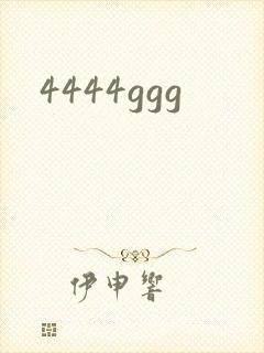 4444ggg