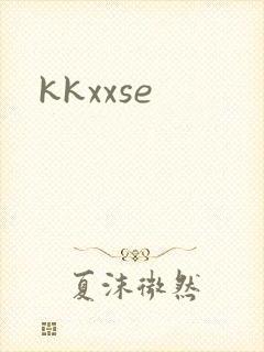 kkxxse