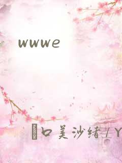 wwwe