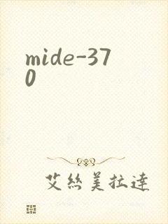 mide-370
