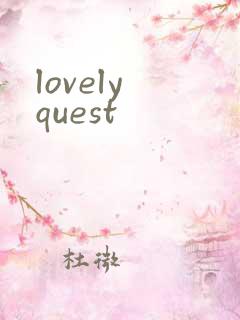 lovely quest