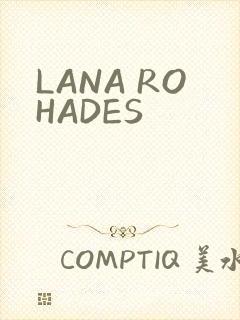 LANA ROHADES