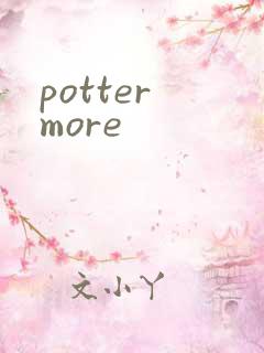 potter more