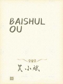 BAISHULOU