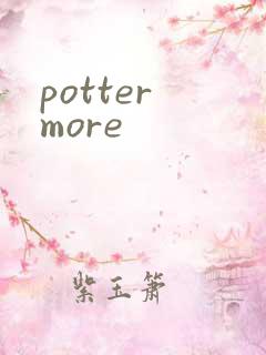 potter more