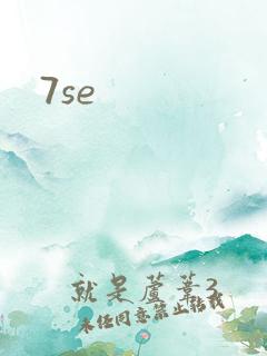 7se