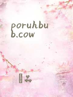poruhbub.cow