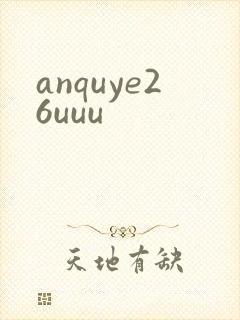 anquye26uuu
