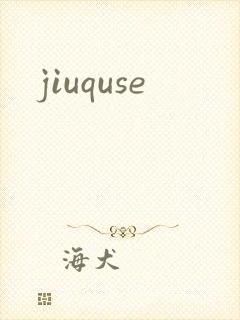 jiuquse