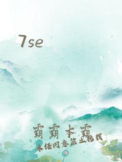 7se