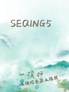 SEQING5