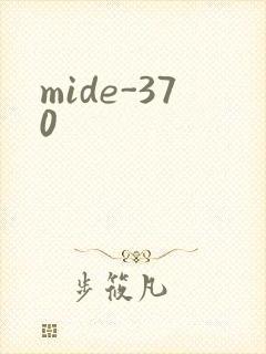 mide-370