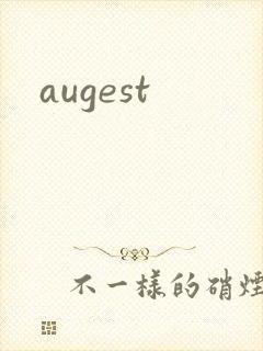 augest