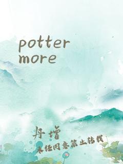 potter more
