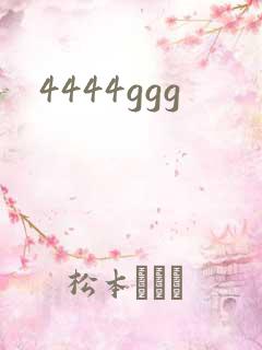 4444ggg