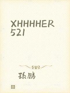 XHHHHER521