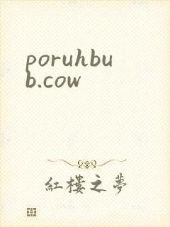 poruhbub.cow