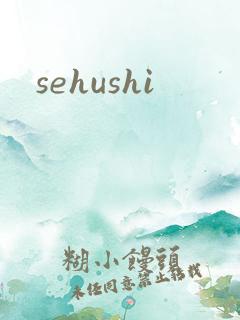 sehushi