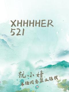 XHHHHER521
