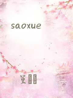 saoxue