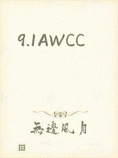 9.1AWCC