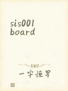 sis001 board
