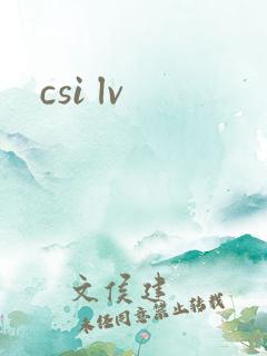 csi lv